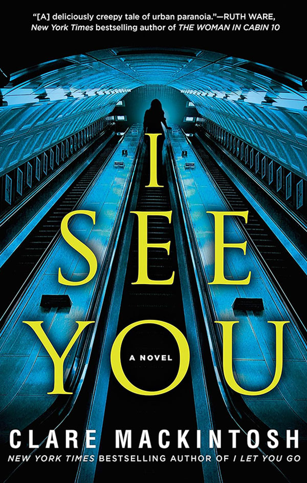 I See You by Clare Mackintosh US Cover