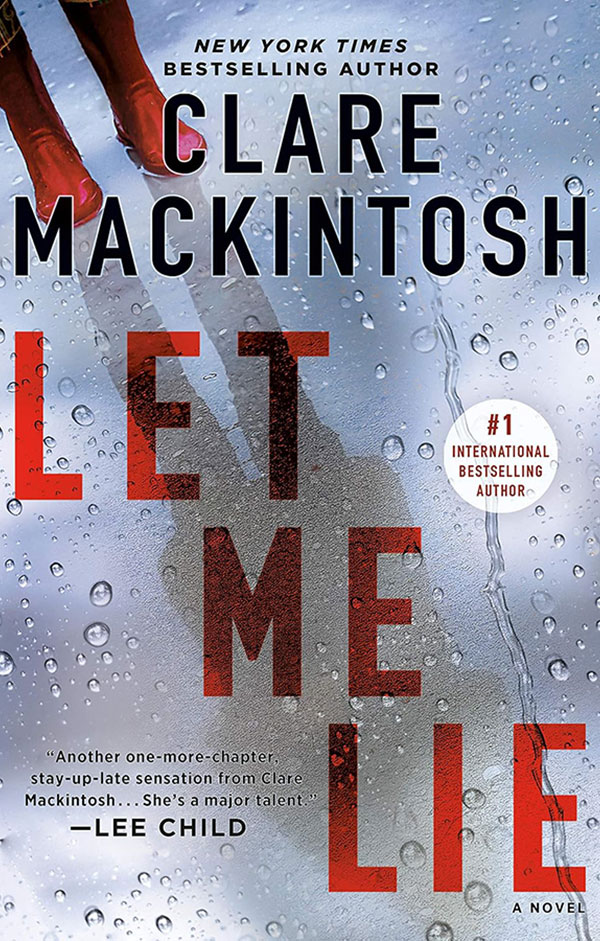 Let Me Lie by Clare Mackintosh US Cover